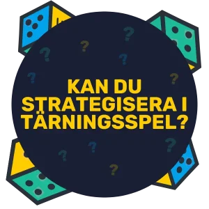 Kan Du Strategisera i Tärningsspel